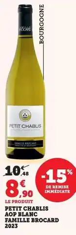 Maximarché Petit chablis aop blanc famille brocard offre