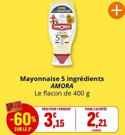 Coccinelle Supermarché Mayonnaise 5 ingrédients AMORA offre