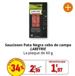 Coccinelle Supermarché Saucisson Pata Negra cebo de campo LABEYRIE offre