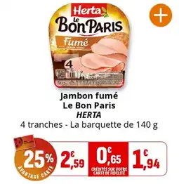 Coccinelle Supermarché Jambon fumé Le Bon Paris HERTA offre