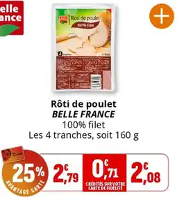Coccinelle Supermarché Rôti de poulet BELLE FRANCE offre