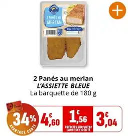 Coccinelle Supermarché 2 Panés au merlan L'ASSIETTE BLEUE offre