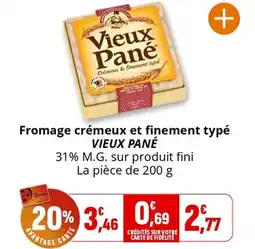 Coccinelle Supermarché Fromag e crémeux et finement typé VIEUX PANÉ offre