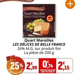 Coccinelle Supermarché Quart Maroilles LES DÉLICES DE BELLE FRANCE offre