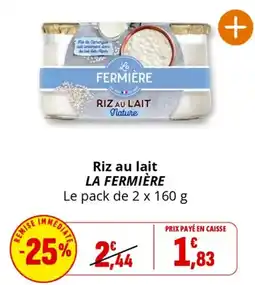 Coccinelle Supermarché Riz au lait LA FERMIÈRE offre
