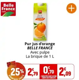 Coccinelle Supermarché Pur jus d'orange BELLE FRANCE offre
