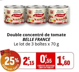 Coccinelle Supermarché Double concentré de tomate offre
