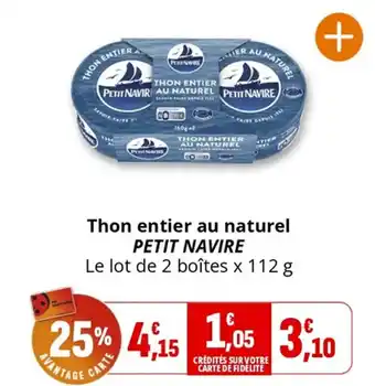 Coccinelle Supermarché Thon entier au naturel PETIT NAVIRE offre