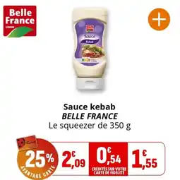 Coccinelle Supermarché Sauce kebab BELLE FRANCE offre