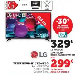 Super U Téléviseur 43' uhd 4k lg offre