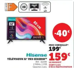 Super U Téléviseur 32" fhd hisense offre