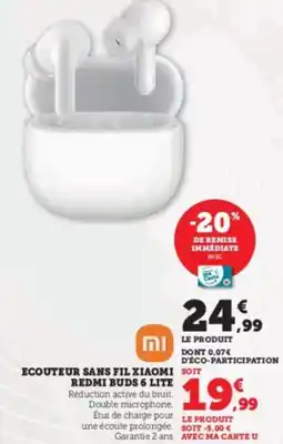 Super U Ecouteur sans fil xiaomi redmi buds 6 lite offre