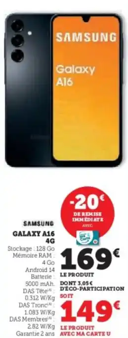 Super U Samsung galaxy a16 4g offre