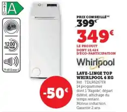 Super U Lave-linge top whirlpool offre