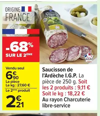 Carrefour Saucisson de l'Ardèche I.G.P. offre