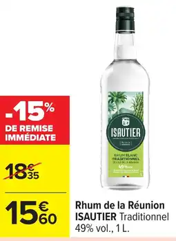 Carrefour ISAUTIER Rhum de la Réunion offre