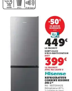 Super U Refrigerateur combine hisense 292 l offre
