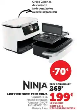 Super U Airfryer foodi flex ninja offre