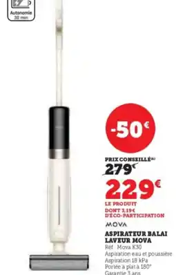 Super U Aspirateur balai laveur mova offre