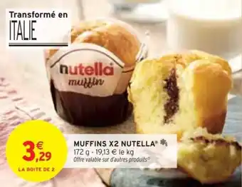 Intermarché Muffins x2 nutella offre