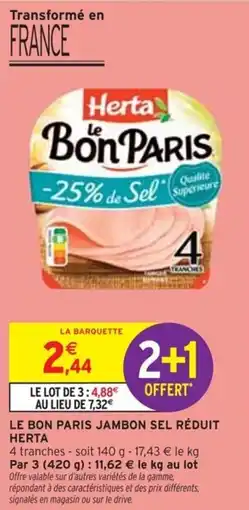 Intermarché Le bon paris jambon sel réduit herta offre
