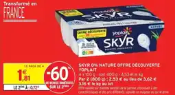 Intermarché Skyr 0% nature offre découverte yoplait offre