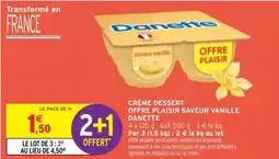 Intermarché Crème dessert offre plaisir saveur vanille danette offre