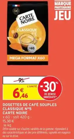 Intermarché Dosettes de café souples classique n5 carte noire offre