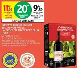 Intermarché Igp pays d'oc cabernet sauvignon rouge la croix du pin expert club hve3 offre