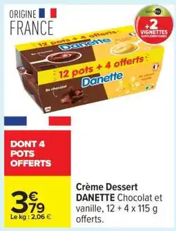 Carrefour Crème Dessert Danette offre