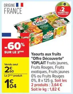 Carrefour Yaourts aux fruits Offre Découverte YOPLAIT offre
