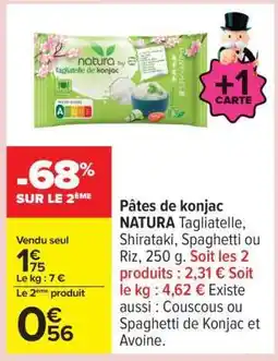 Carrefour Pâtes de konjac NATURA offre