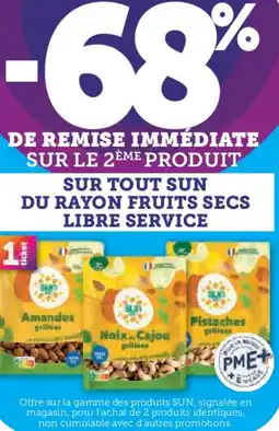 U Express SUR TOUT SUN DU RAYON FRUITS SECS LIBRE SERVICE offre