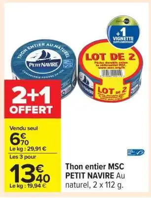 Carrefour Thon Entier Msc Petit Navire offre