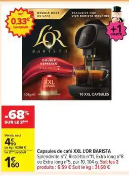 Carrefour Capsules de café XXL L'OR BARISTA offre