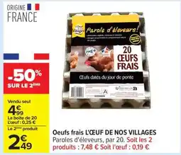 Carrefour Oeufs frais L'ŒUF DE NOS VILLAGES offre