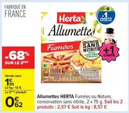 Carrefour Allumettes Herta offre