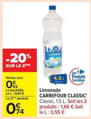 Carrefour Limonade CARREFOUR CLASSIC' offre