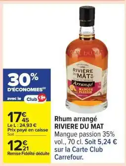 Carrefour Rhum arrangé RIVIERE DU MAT offre