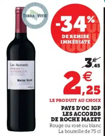 Super U Pay's d'Oc IGP Les Accords de Roche Mazet offre