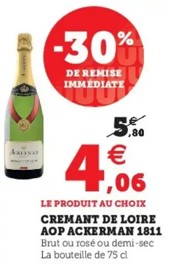 Super U Cremant de Loire AOP Ackerman 1811 offre
