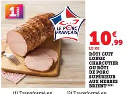 U Express Rôti cuit longe charcutier ou rôti de porc supérieur aux herbes brient offre