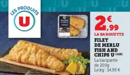 U Express Filet de merlu fish and chips u offre