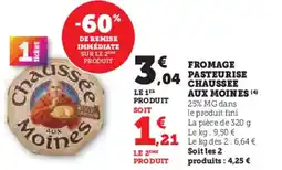 U Express Fromage pasteurise chaussee aux moines offre