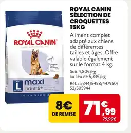 Animalis ROYAL CANIN Sélection de croquettes 15kg offre