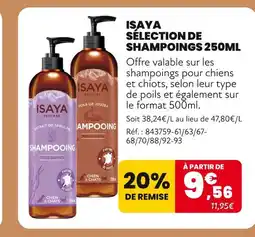 Animalis ISAYA SÉLECTION DE SHAMPOINGS 250ML offre