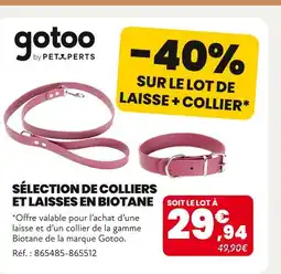 Animalis GOTOO SÉLECTION DE COLLIERS ET LAISSES EN BIOTANE offre