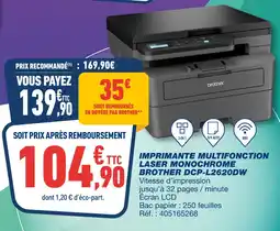 Bureau Vallée Brother Imprimante Multifonction Laser Monochrome DCP-L2620DW offre