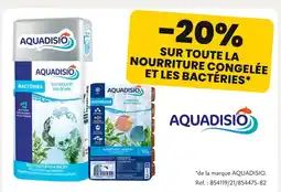Animalis AQUADISIO -20% SUR TOUTE LA NOURRITURE CONGELÉE ET LES BACTÉRIES offre