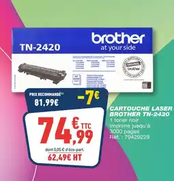 Bureau Vallée Brother Cartouche Laser TN-2420 offre
